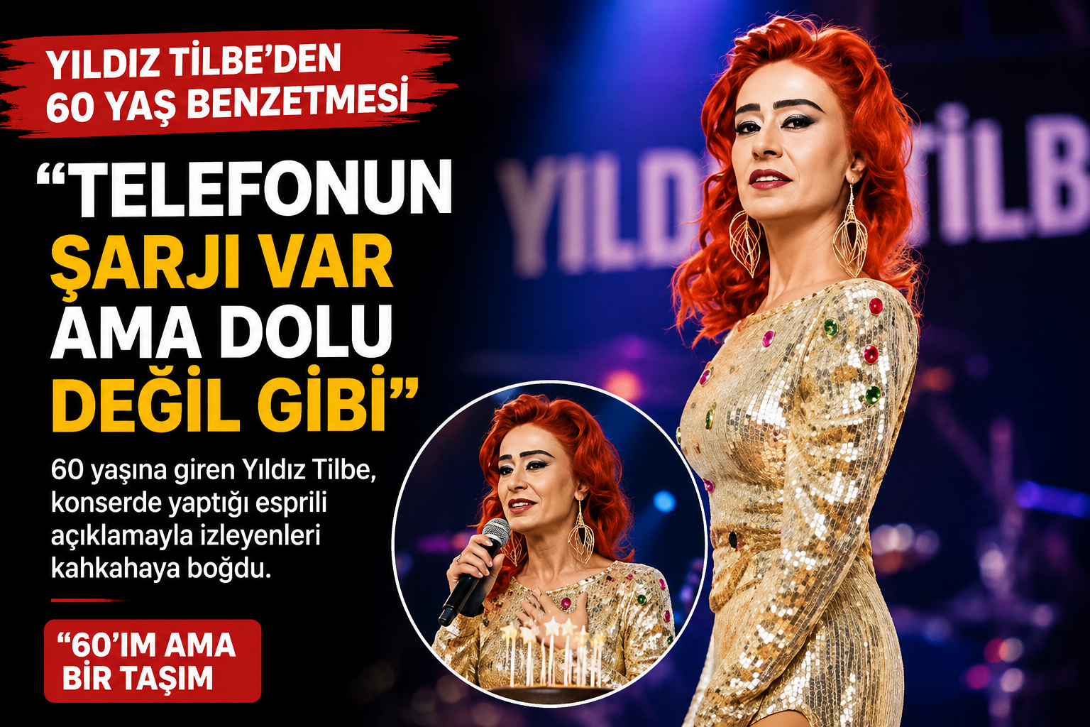 Yıldız Tilbe’den 60 Yaş Yorumu: “Telefonun Şarjı Var Ama Dolu Değil Gibi”