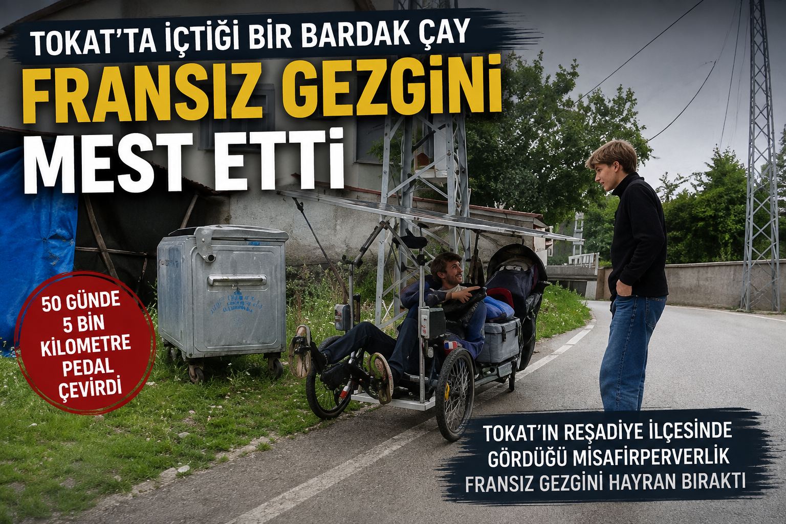 Tokat’ta İçtiği Bir Bardak Çay Fransız Gezgini Hayran Bıraktı