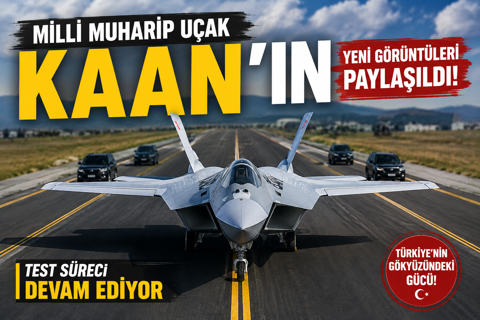 KAAN’dan Yeni Görüntüler Paylaşıldı! Milli Muharip Uçakta Çalışmalar Hız Kesmeden Sürüyor