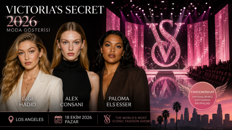 Victoria’s Secret’ta 2026 Heyecanı: Ünlü Modeller Podyuma Dönüyor