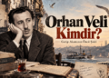 Orhan Veli Kanık Kimdir? Garip Akımının Kurucusu, Şiirleri, Hayatı ve Ölümü