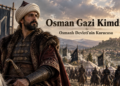 Osman Gazi Kimdir? Osmanlı Devleti’nin Kurucusu Osman Bey’in Hayatı